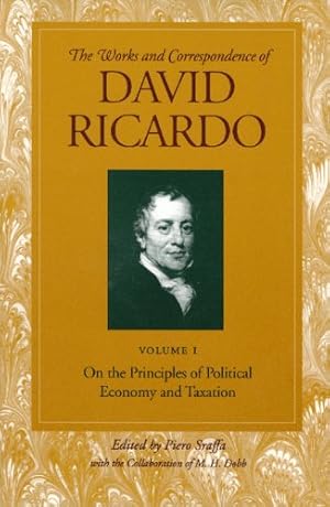 Imagen del vendedor de On the Principles of Political Economy and Taxation (Works and Correspondence of David Ricardo) by Ricardo, David [Paperback ] a la venta por booksXpress