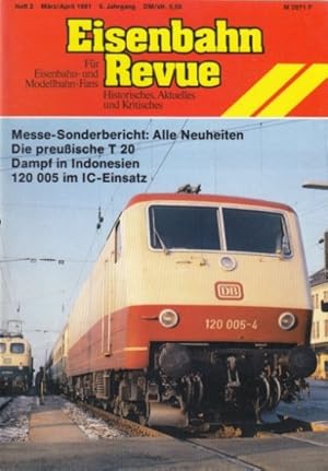 Eisenbahn Revue. 1981. 5. Jahrgang. Heft 2, März/April. Für Eisenbahn-Fans und Modellbahn-Fans. H...