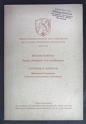 Bild des Verkufers fr Energie- ''Dissipation'' in der Strahlenchemie / Mehrzentren-Termination. Arbeitsgemeinschaft fr Forschung des landes Nordrhein-Westfalen: Heft 120. zum Verkauf von books4less (Versandantiquariat Petra Gros GmbH & Co. KG)