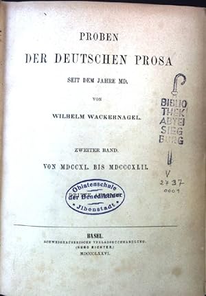 Bild des Verkufers fr Proben der deutschen Prosa seit dem Jahre MD. Zweiter Band Deutsches Lesebuch, dritter Teil. zum Verkauf von books4less (Versandantiquariat Petra Gros GmbH & Co. KG)