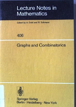 Bild des Verkufers fr Graphs and combinatorics : proceedings of Capital Conference on Graph Theory and Combinatorics, George Washington University, 18 - 22.06.1973. Lecture notes in mathematics ; 406 zum Verkauf von books4less (Versandantiquariat Petra Gros GmbH & Co. KG)