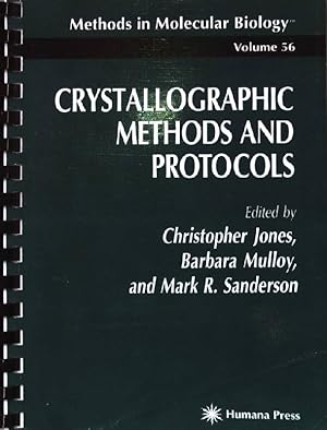 Bild des Verkufers fr Crystallographic Methods and Protocols (Methods in Molecular Biology 56) zum Verkauf von books4less (Versandantiquariat Petra Gros GmbH & Co. KG)