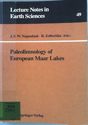 Immagine del venditore per Paleolimnology of European maar lakes. Lecture notes in earth sciences ; Volume 49 venduto da books4less (Versandantiquariat Petra Gros GmbH & Co. KG)