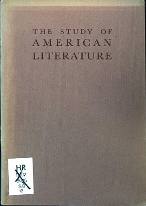 Imagen del vendedor de The Study of American Literature. a la venta por books4less (Versandantiquariat Petra Gros GmbH & Co. KG)