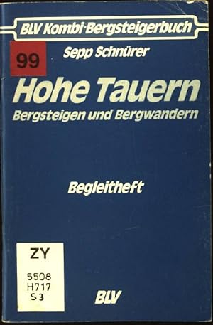 Seller image for Hohe Tauern Bergsteigen und Bergwandern. BLV Kombi-Bergsteigerbuch. Begleitheft. for sale by books4less (Versandantiquariat Petra Gros GmbH & Co. KG)