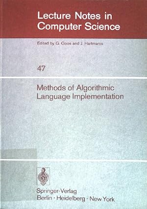 Seller image for Methods of algorithmic language implementation. Lecture notes in computer science ; 47 for sale by books4less (Versandantiquariat Petra Gros GmbH & Co. KG)