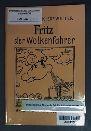 Bild des Verkufers fr Fritz der Wolkenfahrer. zum Verkauf von books4less (Versandantiquariat Petra Gros GmbH & Co. KG)