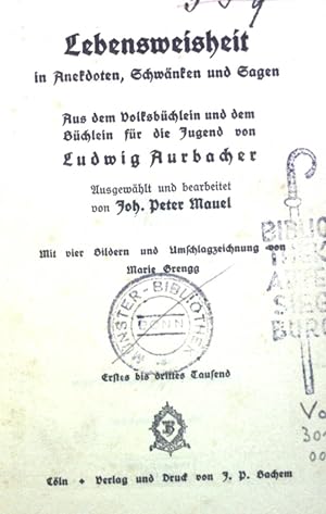 Seller image for Lebensweisheit in Anekdoten, Schwnken und Sagen. for sale by books4less (Versandantiquariat Petra Gros GmbH & Co. KG)