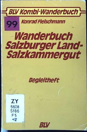 Bild des Verkufers fr Wanderbuch Salzburger Land - Salzkammergut. BLV Kombi-Wanderbuch. Begleitheft. zum Verkauf von books4less (Versandantiquariat Petra Gros GmbH & Co. KG)