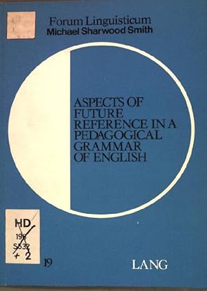 Bild des Verkufers fr Aspects of future reference in a pedagogical grammar of English. Forum linguisticum ; Band 19 zum Verkauf von books4less (Versandantiquariat Petra Gros GmbH & Co. KG)