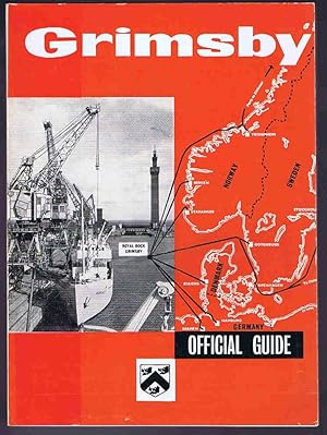 Borough of Grimsby Official Guide: The History, Information, Local Services, Commerce and Industr...