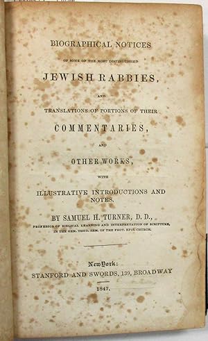 BIOGRAPHICAL NOTICES OF SOME OF THE MOST DISTINGUISHED JEWISH RABBIES, AND TRANSLATIONS OF PORTIO...