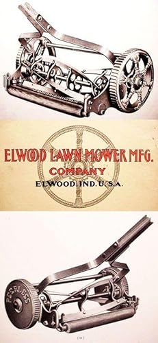 Elwood Lawn Mower Mfg. / Company / Elwood, Ind. U.S.A.