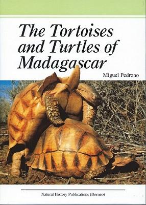 Seller image for The Tortoises and Turtles of Madagascar for sale by Mike Park Ltd