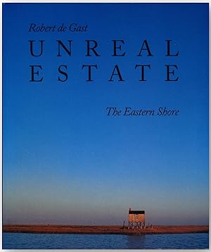 Bild des Verkufers fr Unreal Estate: The Eastern Shore (First Edition) zum Verkauf von Well-Stacked Books