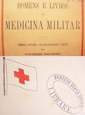 Homens E Libros / Da / Medicina Militar / Memoria Historica / Bio - Bibliographica E Critica