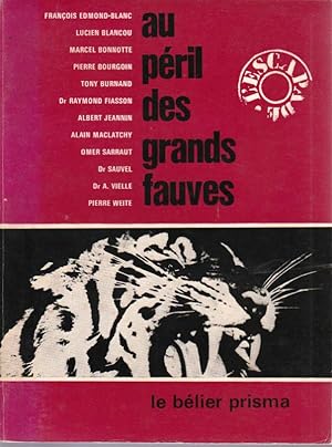 Seller image for Au pril des grands fauves for sale by L'ivre d'Histoires