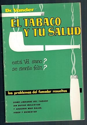 Imagen del vendedor de EL TABACO Y SU SALUD a la venta por Librera Dilogo