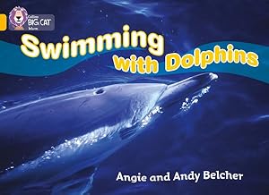 Imagen del vendedor de Swimming With Dolphins : Band 09/Gold a la venta por GreatBookPrices