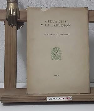 Cervantes y la previsión (Dedicado por el autor y numerado)