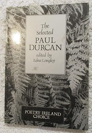 Image du vendeur pour The Selected Paul Durcan mis en vente par Glenbower Books