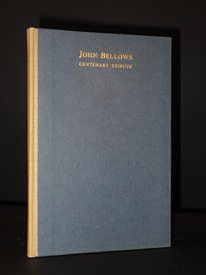 John Bellows 1831-1931. A Biographical Sketch and Tribute [SIGNED]