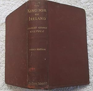 Image du vendeur pour A Short History of the Kingdom of Ireland . From the Earliest Times to the Union with Great Britain. mis en vente par Glenbower Books