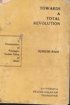 Towards a Revolution (A Documentary of Vinobaji's Toofan Yatra in Bihar)