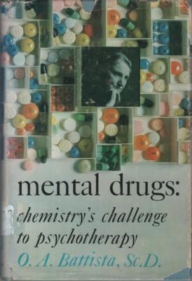 Seller image for MENTAL DRUGS: Chemistry's Challenge to Psychotherapy for sale by Reflection Publications