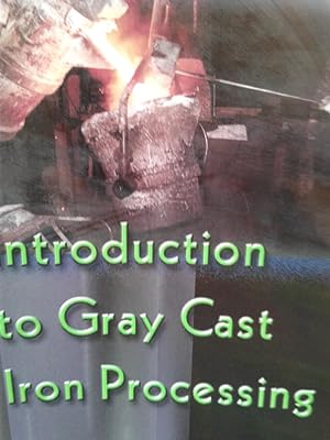 Imagen del vendedor de Introduction to Gray Cast Iron Processing a la venta por hcmBOOKS