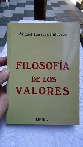 Imagen del vendedor de FILOSOFA DE LOS VALORES. LIBRO SUMAMENTE ESCASO EN ESTA EDICIN. ESTADO NUEVO a la venta por Ernesto Julin Friedenthal