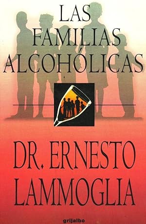 Seller image for Las Familias Alcohlicas (Spanish Edition) for sale by Von Kickblanc