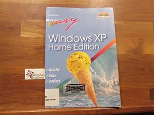 Bild des Verkufers fr Windows XP Home Edition : leicht, klar, sofort. M + T easy zum Verkauf von Antiquariat im Kaiserviertel | Wimbauer Buchversand