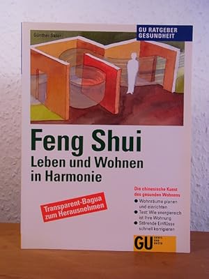 Image du vendeur pour Feng-Shui. Leben und Wohnen in Harmonie. Die chinesische Kunst des gesunden Wohnens mis en vente par Antiquariat Weber