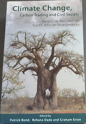 Bild des Verkufers fr Climate Change, Carbon Trading and Civil Society: Negative Returns on South African Investments zum Verkauf von Chapter 1