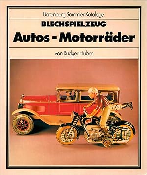 Seller image for Battenberg Sammler-Kataloge: BLECHSPIELZEUG: Autos - Motorr?der for sale by Antiquariat Hans Wger