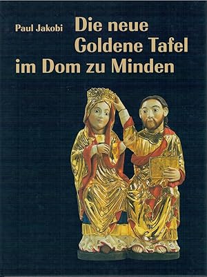 Bild des Verkufers fr Die neue Goldene Tafel im Dom zu Minden zum Verkauf von Antiquariat Hans Wger