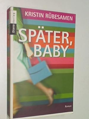 Bild des Verkufers fr Spter, Baby: Roman 9783453351172 zum Verkauf von Gabis Bcherlager