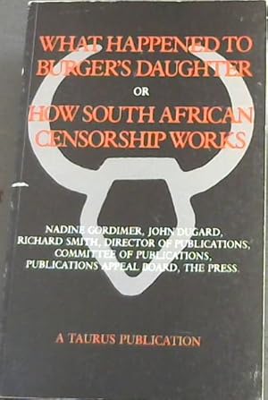Imagen del vendedor de What happened to Burger's daughter or how South African censorship works a la venta por Chapter 1