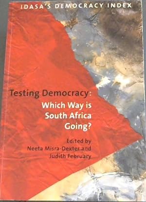 Immagine del venditore per Testing Democracy (Idasa's Democracy Index) venduto da Chapter 1