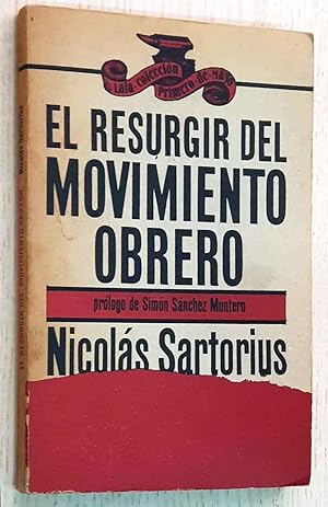 EL RESURGIR DEL MOVIMIENTO OBRERO