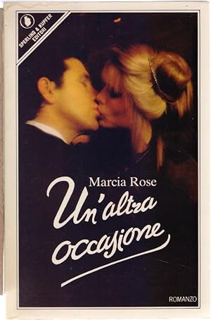 Seller image for Un'altra occasione - Marcia Rose for sale by libreria biblos