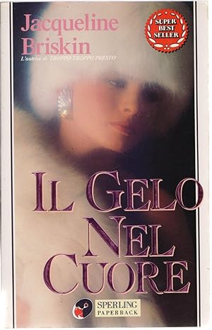 Seller image for Il gelo nel cuore - Jacqueline Briskin for sale by libreria biblos