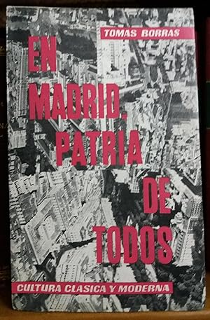 EN MADRID, PATRIA DE TODOS