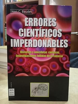 Seller image for ERRORES CIENTFICOS IMPERDONABLES. for sale by LLIBRERIA KEPOS-CANUDA