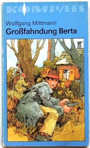 Seller image for Grofahndung Berta; for sale by Peter-Sodann-Bibliothek eG