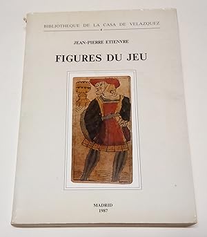 Seller image for Figures du Jeu. tudes lexico-smantiques sur le jeu de cartes en Espagne (XVIme-XVIIIme sicle). for sale by Hesperia Libros