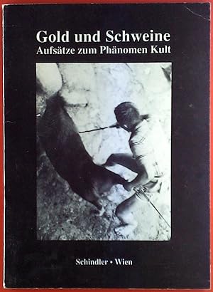 Seller image for Gold und Schweine. Aufstze zum Phnomen Kult. for sale by biblion2