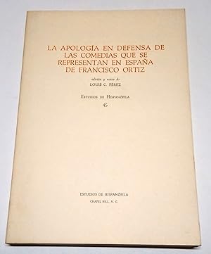 Seller image for La Apologa en defensa de las Comedias que se representan en Espaa (c.1614). Edicin y notas de Louis C. Prez. for sale by Hesperia Libros