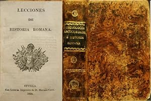 Bild des Verkufers fr Lecciones de Historia Romana. [Seguido de:] Lecciones de Antigedades Romanas. [Seguido de:] Lecciones de Cronologa. zum Verkauf von Hesperia Libros